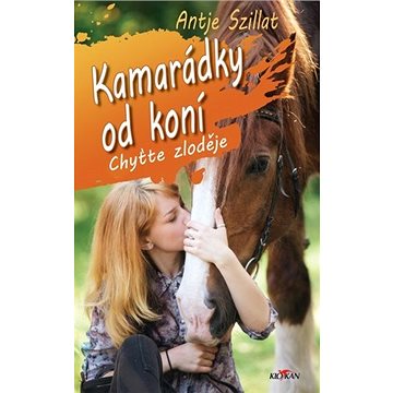 

Kamarádky od koní Chyťte zloděje