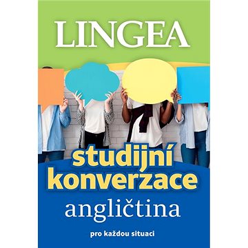 

Studijní konverzace angličtina: pro každou situaci