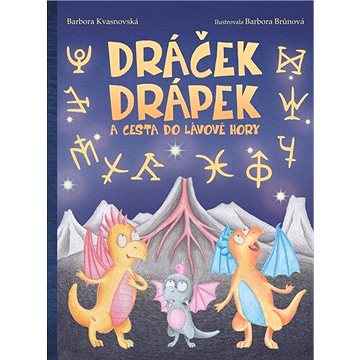 

Dráček Drápek a Cesta do Lávové hory