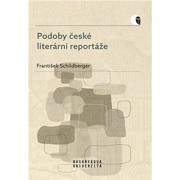 

Podoby české literární reportáže
