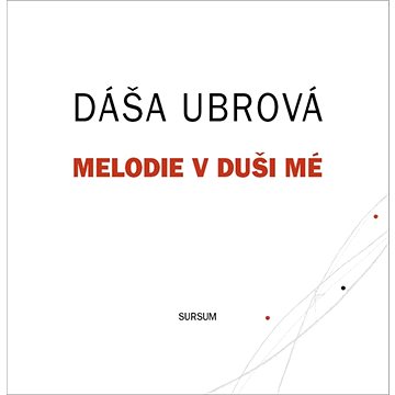 

Melodie v duši mé