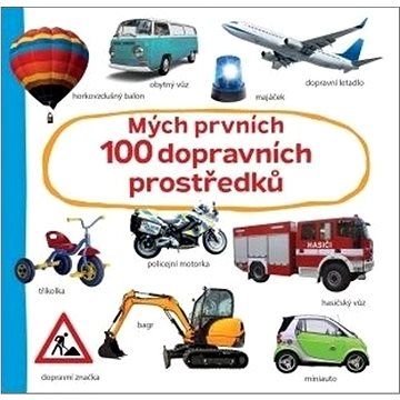 

Mých prvních 100 dopravních prostředků