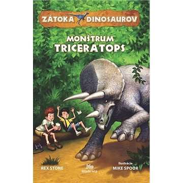 

Zátoka dinosaurov• Monštrum Triceratops