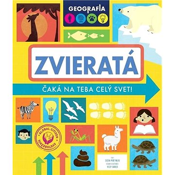 

Geografia Zvieratá: Čeká na teba celý svet!