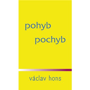 

Pohyb pochyb