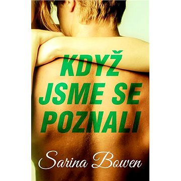 

Když jsme se poznali
