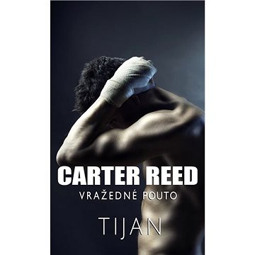 

Carter Reed Vražedné pouto