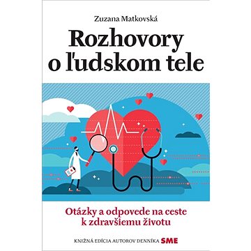 

Rozhovory o ľudskom tele: Otázky a odpovede na ceste k zdravšiemu životu