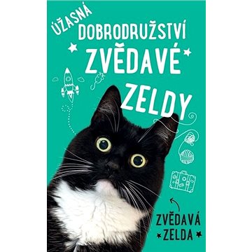 

Úžasná dobrodružství zvědavé Zeldy