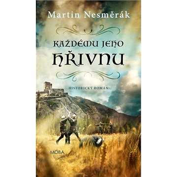 

Každému jeho hřivnu