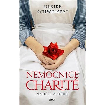 

Nemocnice Charité Naděje a osud
