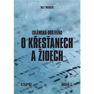 

Islámská doktrína o křesťanech a židech