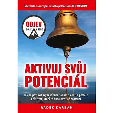 

Aktivuj svůj potenciál