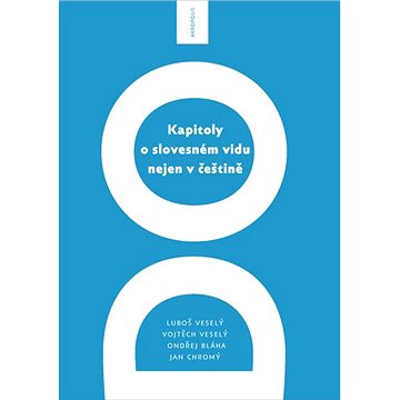 

Kapitoly o slovesném vidu nejen v češtině