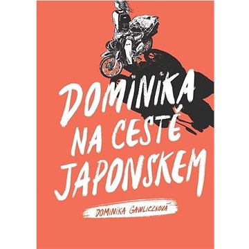 

Dominika na cestě Japonskem