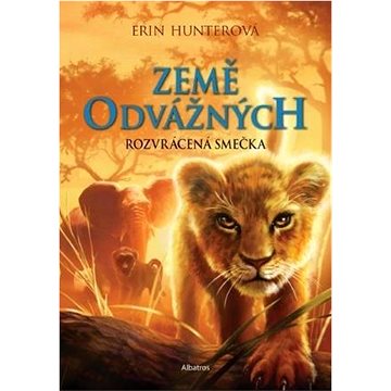 

Země odvážných Rozvrácená smečka
