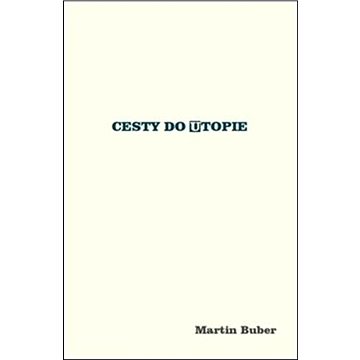 

Cesty do utopie