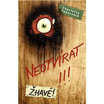 

Neotvírat Žhavé