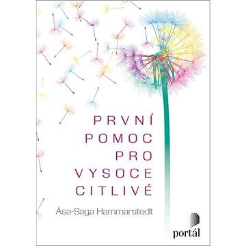 

První pomoc pro vysoce citlivé