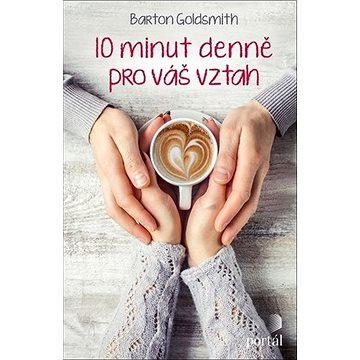 

10 minut denně pro váš vztah