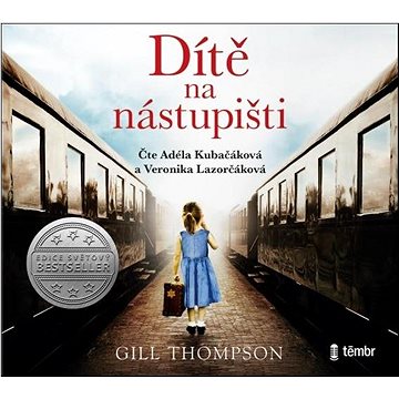 

Dítě na nástupišti