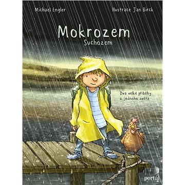 

Mokrozem Suchozem: Dva velké příběhy z jednoho světa