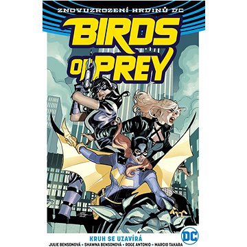 

Birds of Prey 3 Kruh se uzavírá