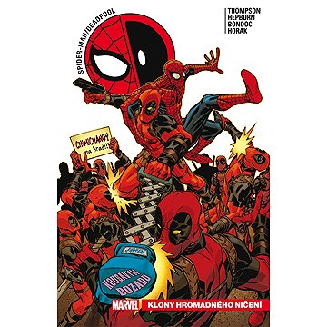 

Spider-Man / Deadpool Klony hromadného ničení