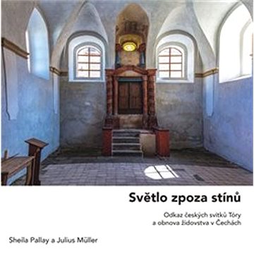 

Světlo zpoza stínů: Odkaz českých svitků Tóry a obnova židovstva v Čechách