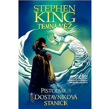 

Temná věž Pistolník Dostavníková stanice
