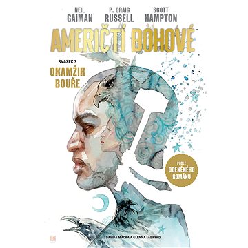 

Američtí bohové 3 Okamžik bouře