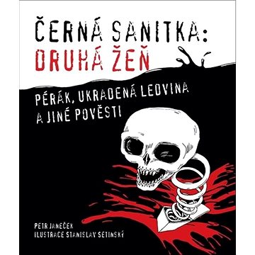 

Černá sanitka: Druhá žeň: Pérák, ukradená ledvina a jiné pověsti