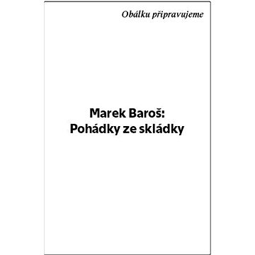 

Pohádky ze skládky