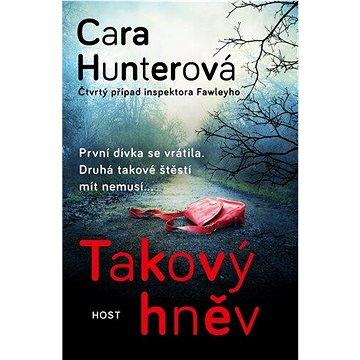 

Takový hněv: Čtvrtý případ inspektora Fawleyho