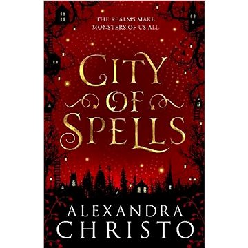 

City of Spells: A Sequel to Into the Crooked Place