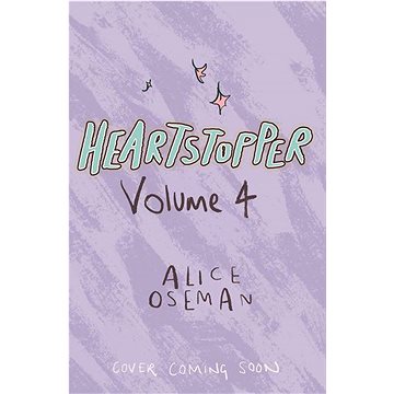 Heartstopper Volume Four - Kniha