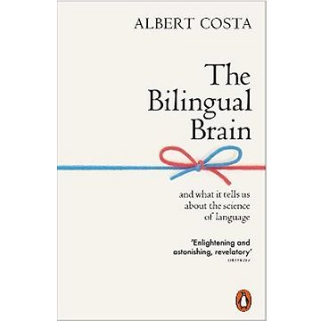 

The Bilingual Brain: And What It Tells Us about the Science of Language
