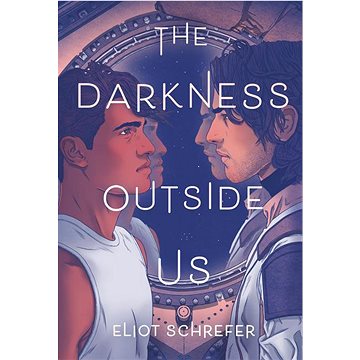 

The Darkness Outside Us