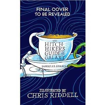 

The Hitchhiker's Guide to the Galaxy. Illustrated Edition
