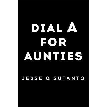 

Dial A for Aunties