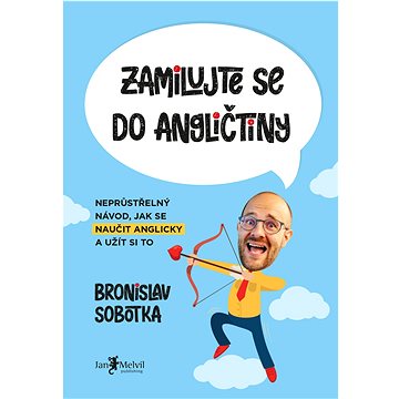 

Zamilujte se do angličtiny