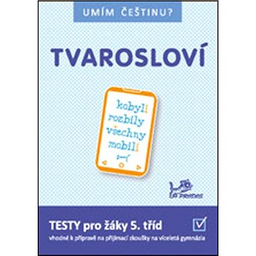 

Tvarosloví 5