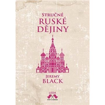 

Stručné ruské dějiny