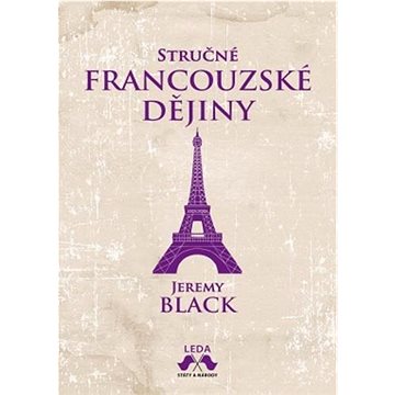 

Stručné francouzské dějiny