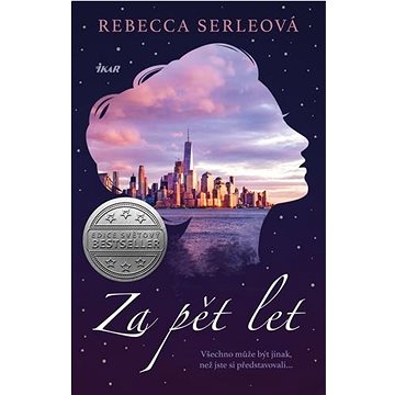 

Za pět let: Všechno může být jinak, než jste si představovali