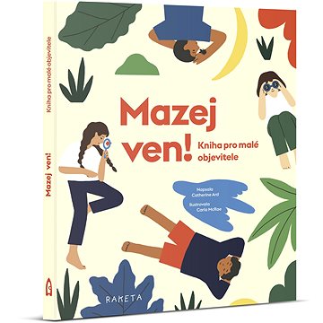 

Mazej ven!: Kniha pro malé objevitele