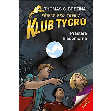 

Klub Tygrů Prastará hladomorna