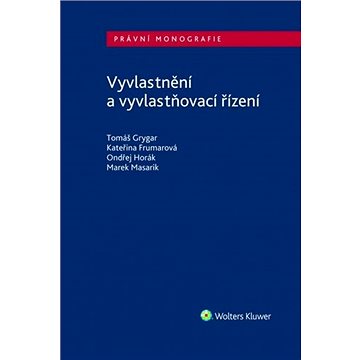 

Vyvlastnění a vyvlastňovací řízení