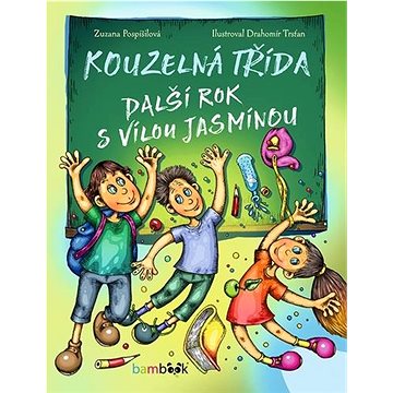 

Kouzelná třída Další rok s vílou Jasmínou
