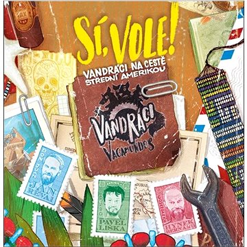 

Sí, vole!: Vandráci na cestě Střední Amerikou